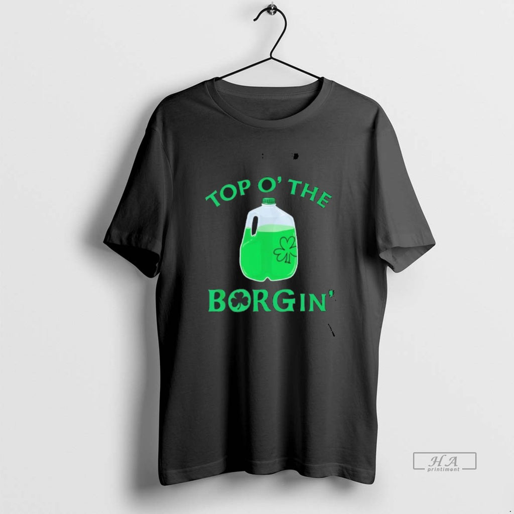 Official Top O Thge Borgin St Patricks Day
