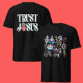 We Are Righteous Trust Jesus Shirt