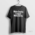Official White Deaths Exceed White Births Tee
