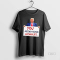 Official You Missed Again Assholes Trump Missed Me Trump