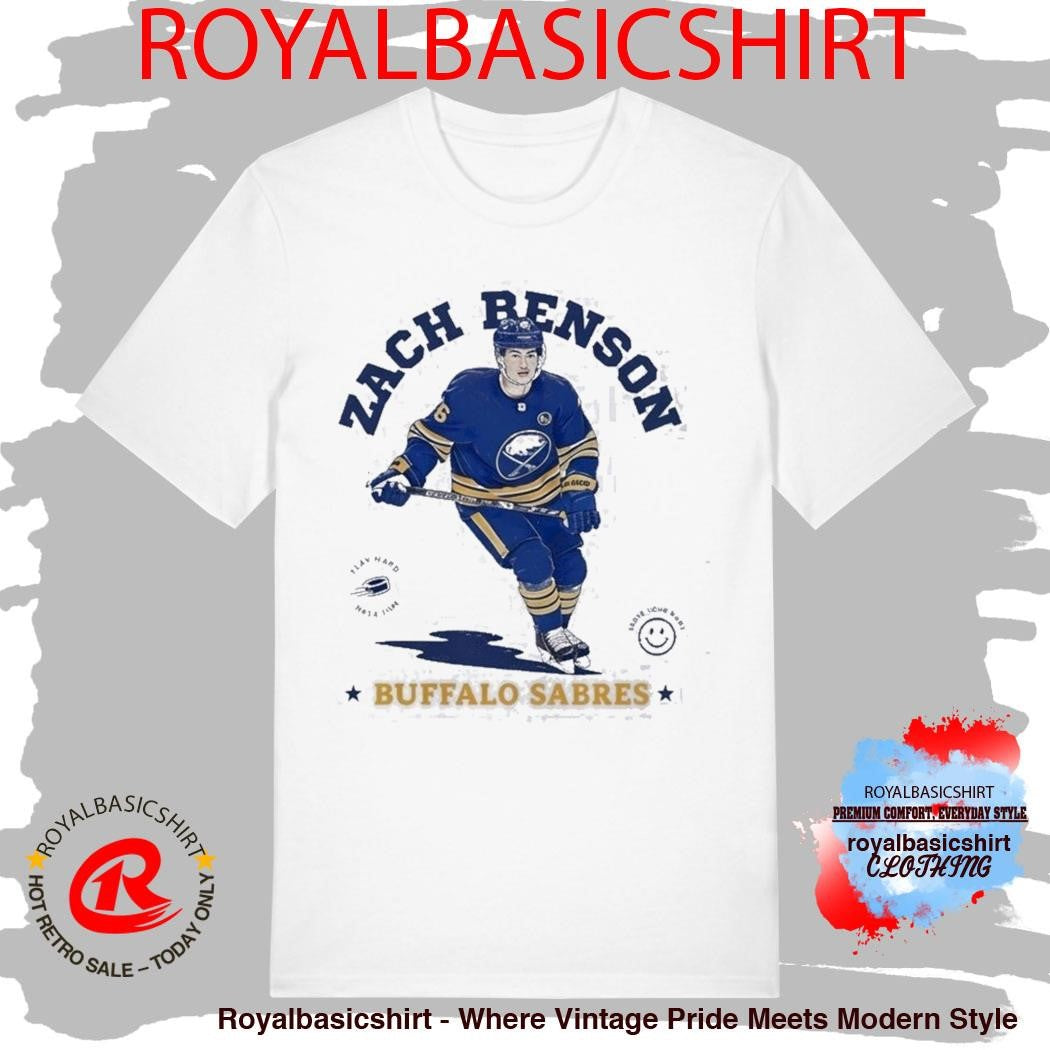 Zach Benson Buffalo Sabres Vintage Play Hard Have Fun Shirt