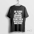 Officials 10 Years Of The Grindin Frashin Punk Rock Wrecking Machine 00 Premium T Shirts