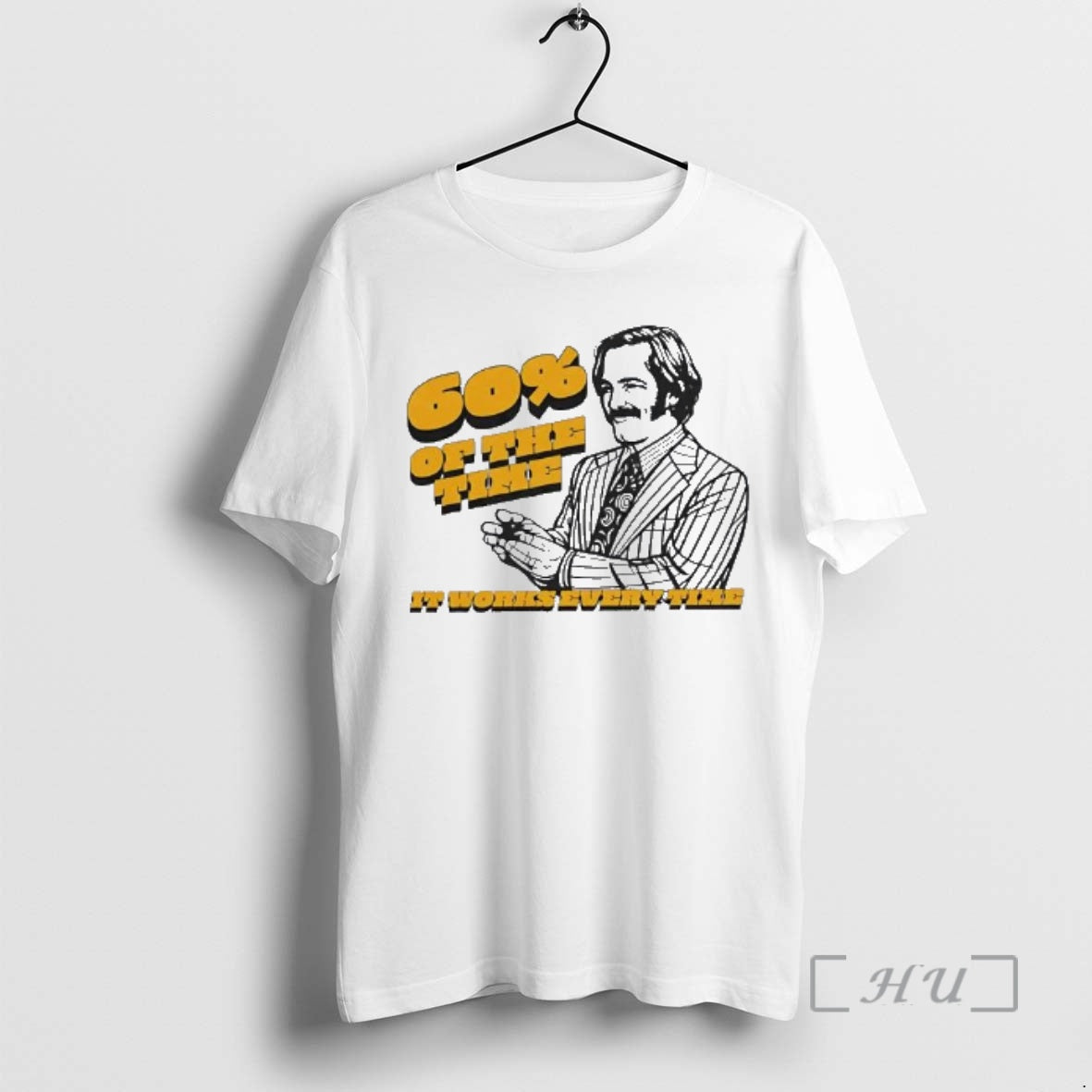 Officials 60 Of The Time It Works Every Time Ron Burgundy Premium T Shirts Sweater