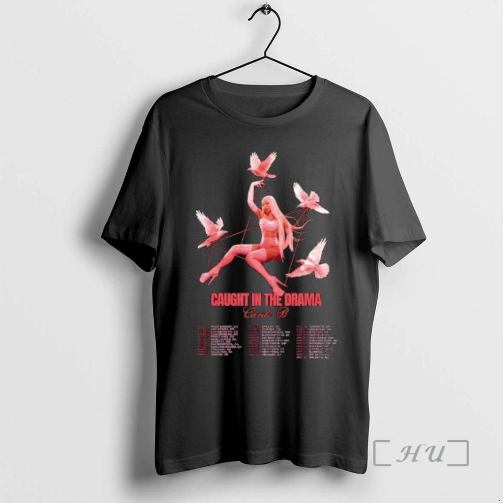 Officials Cardi B Little Miss Drama Tour Caught In The Drama Premium T Shirts Sweater