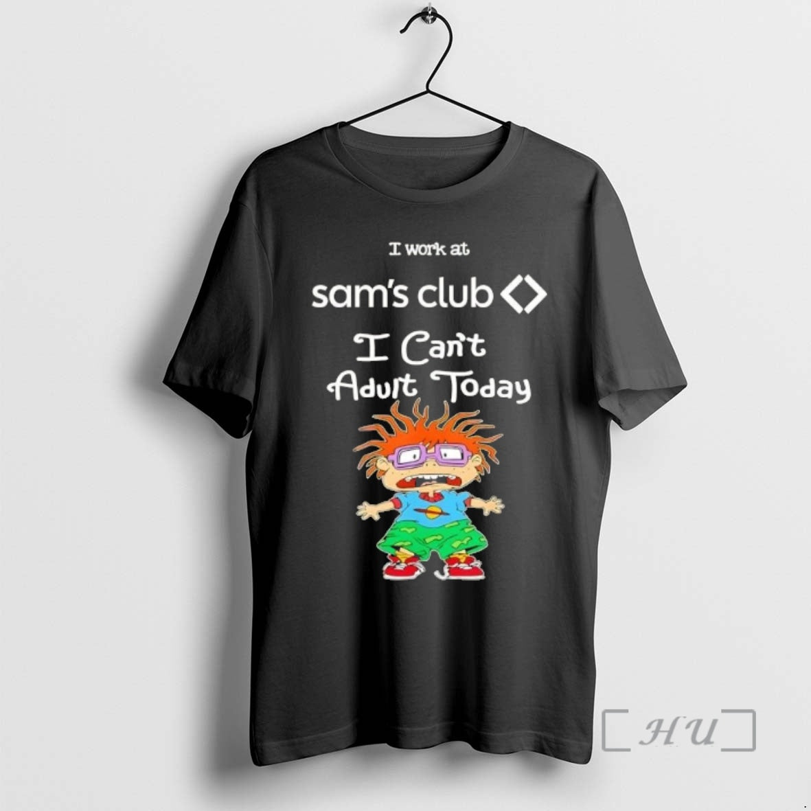 Officials Chuckie Finster I Work At Sams Club I Cant Adult Today Premium T Shirts