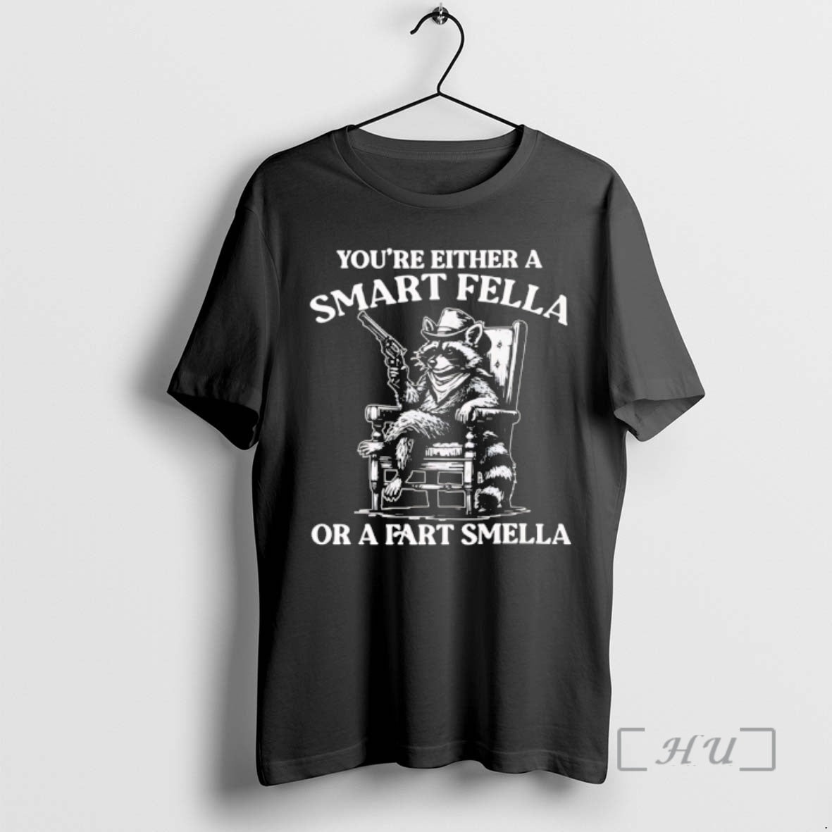 Officials Cowboy Raccoon Youre Either A Smart Fella Or A Fart Smella Premium T Shirts