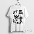 Officials Dripping Skull Middle Finger Lifes Too Short To Give A Shit Premium T Shirts