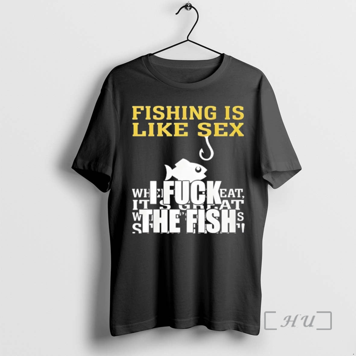Officials Fishing Is Like Sex I Fuck The Fish