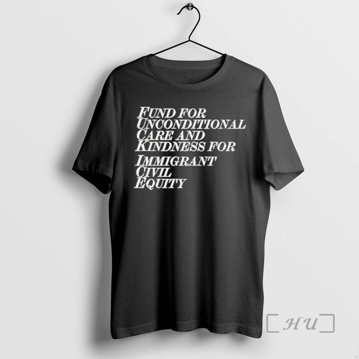 Officials Fund For Unconditional Care And Kindness For Immigrant Civil Equity Premium T Shirts Sweater