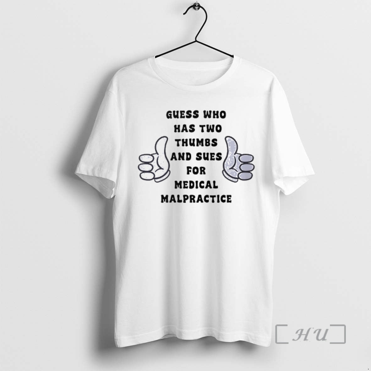 Officials Guess Who Has Two Thumbs And Sues For Medical Malpractice Premium T Shirts Sweater
