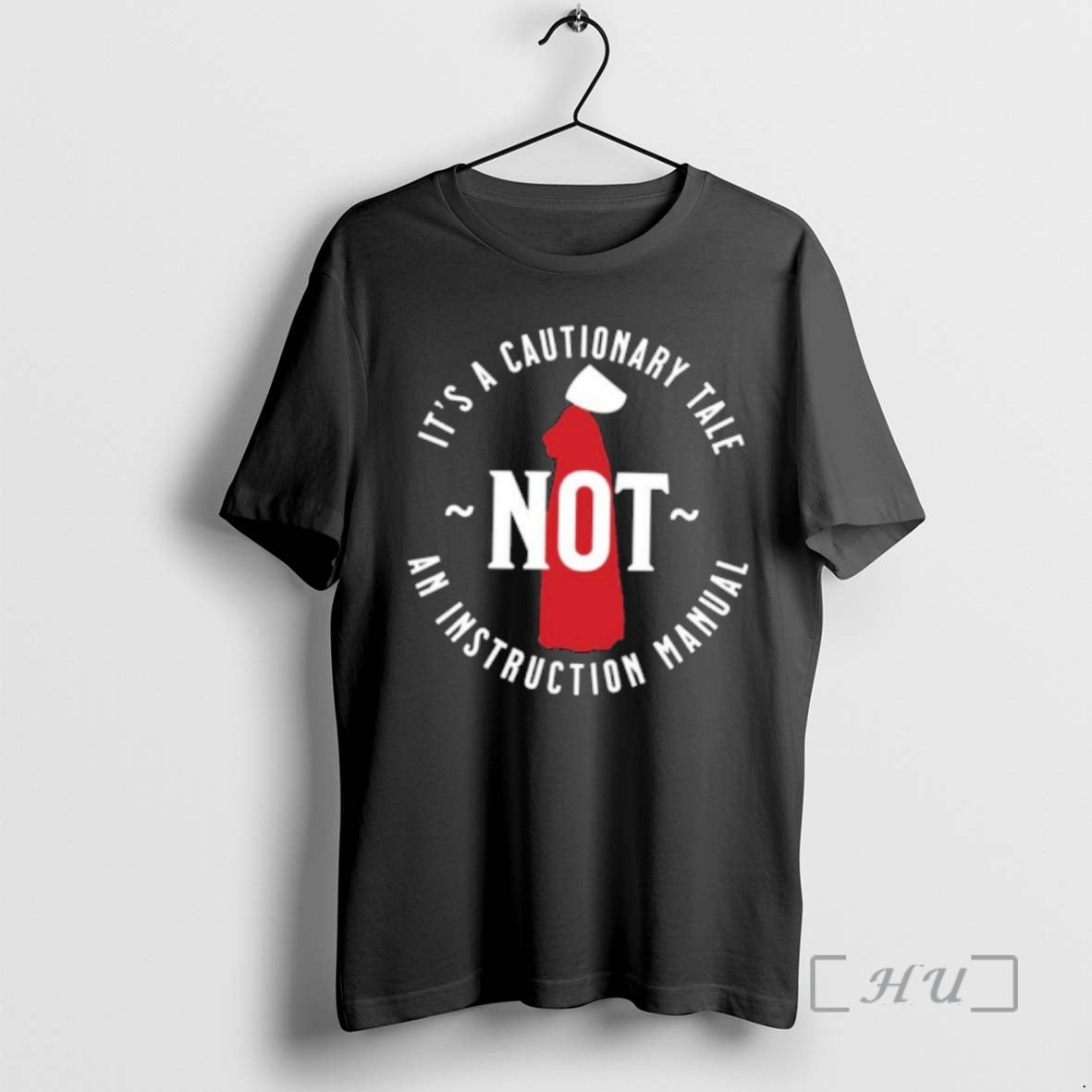 Officials Handmaids Tale Its A Cautionary Tale Not An Instruction Manual Premium T Shirts Sweater