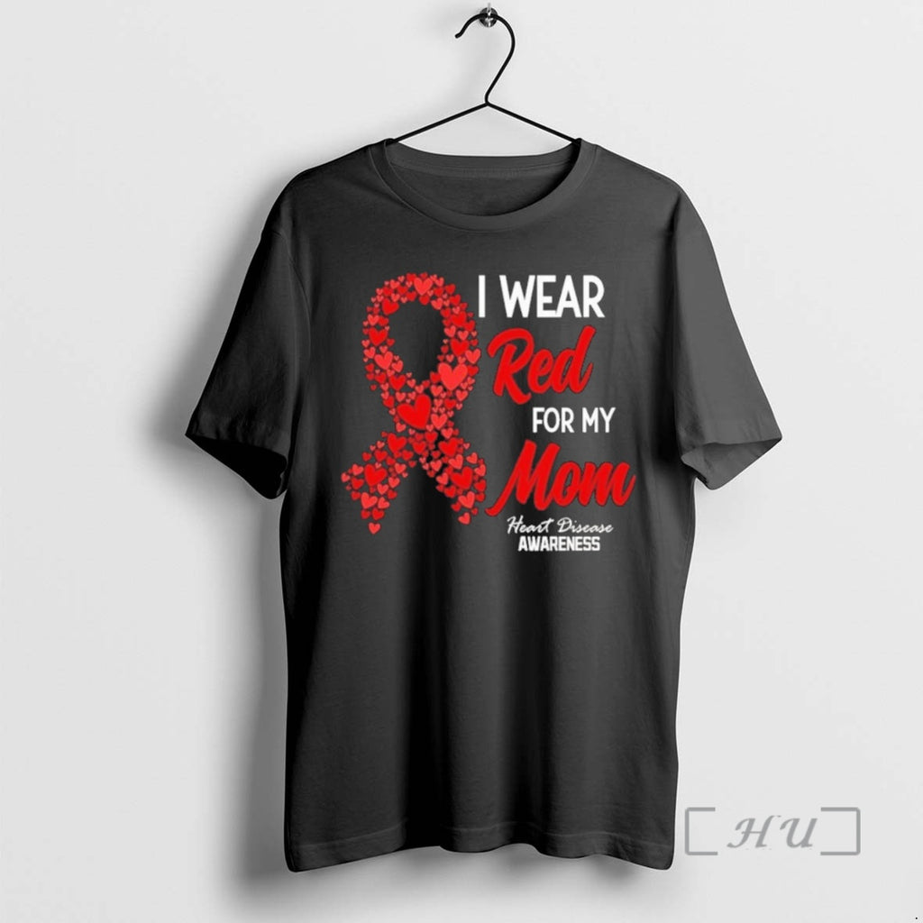 Officials Heart Disease February We Wear Red For My Mom