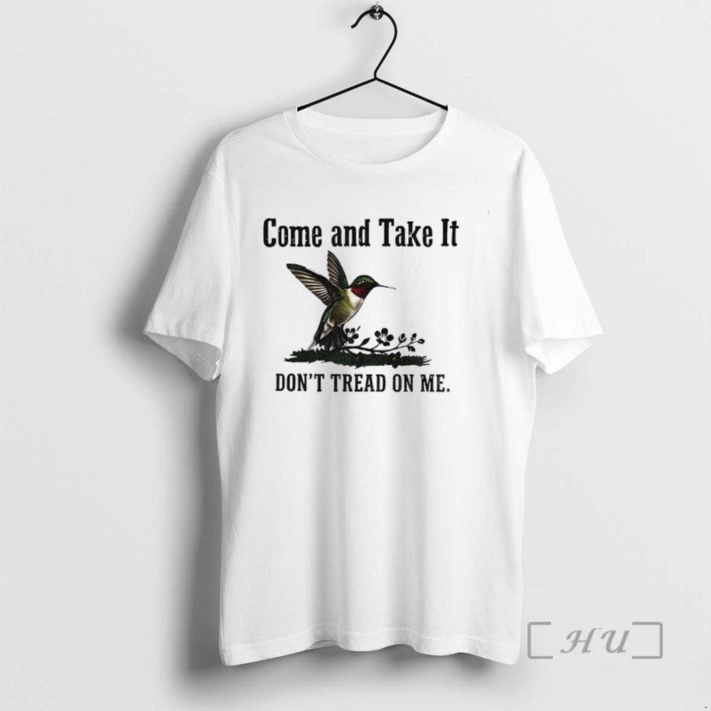 Officials Hummingbird Come And Take It Dont Tread On Me