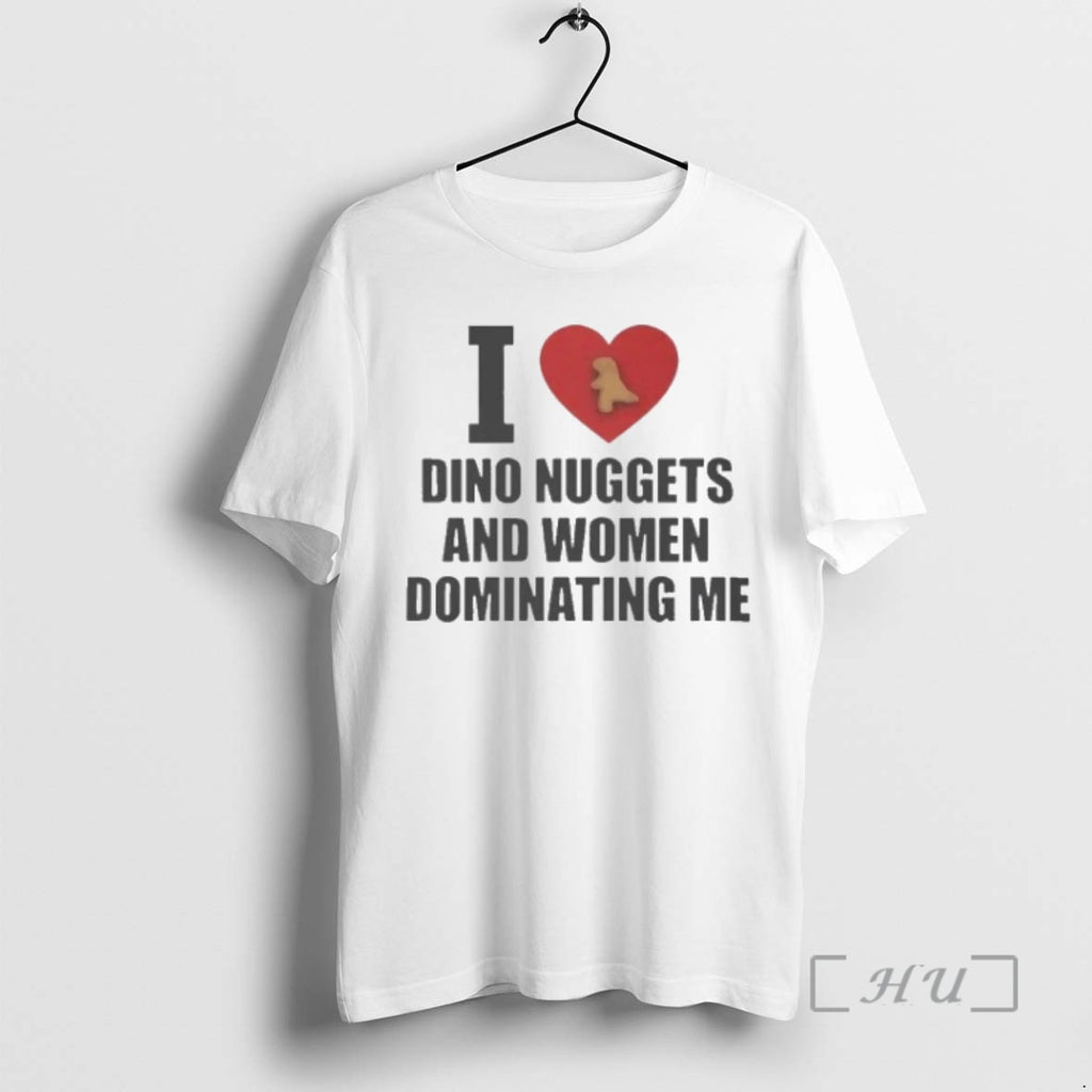 Officials I Love Dino Nuggets And Women Dominating Me Tour 2026 Premium T Shirts Sweater