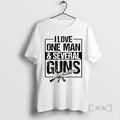 Officials I Love One Man Several Guns 2026