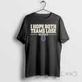 Officials I Hope Both Teams Lose Go Indianapolis Colts Logo