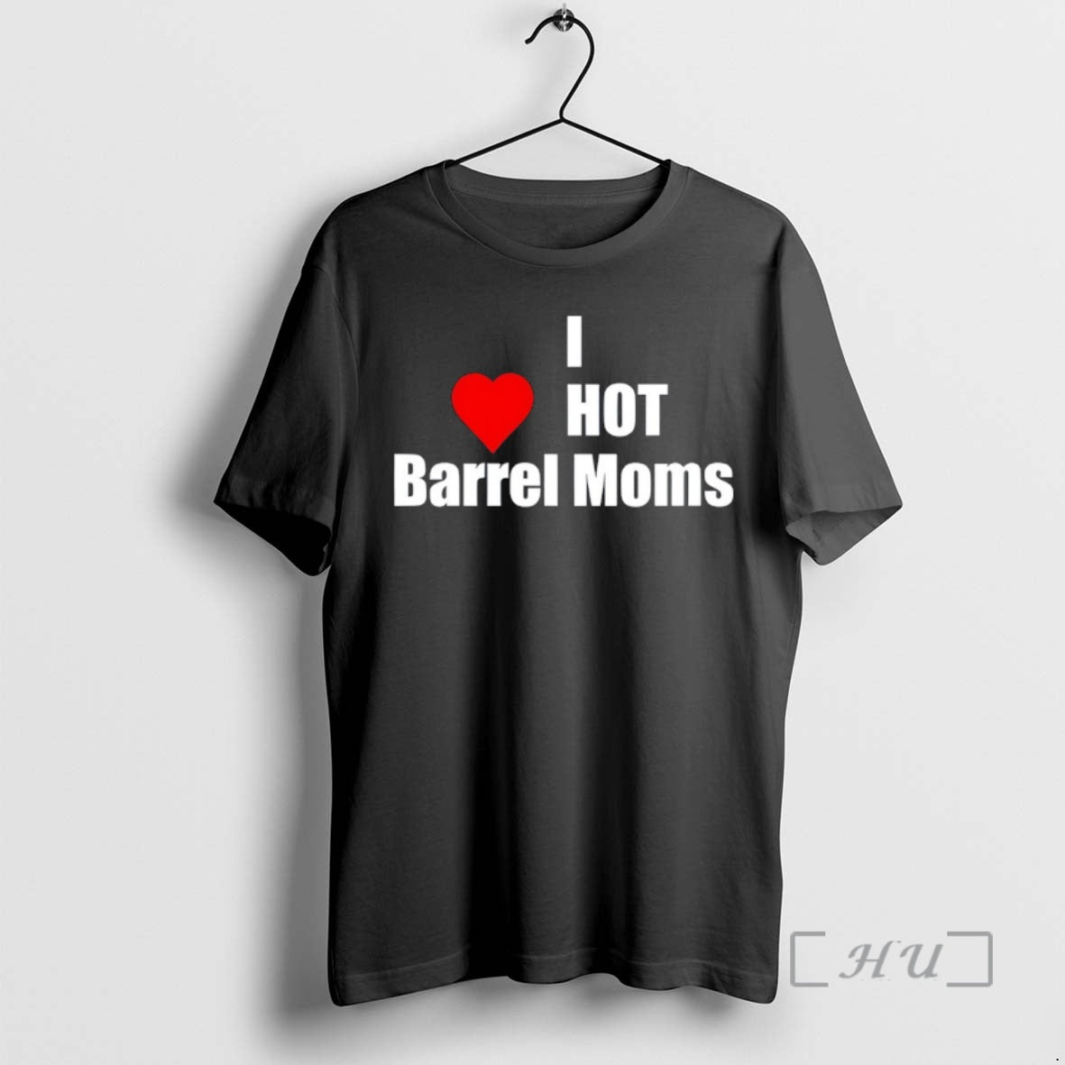 Officials I Love Hot Barrel Moms