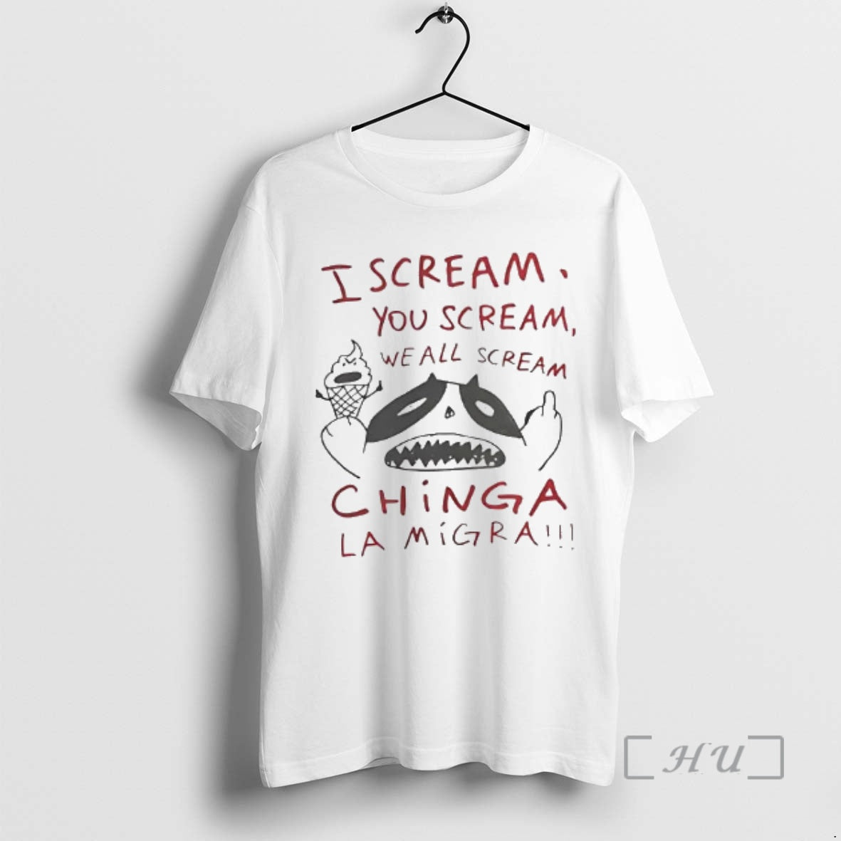 Officials I Scream You Scream We All Scream Chinga La Migra Premium T Shirts Sweater