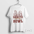 Officials Im Here For The Benito Bowl