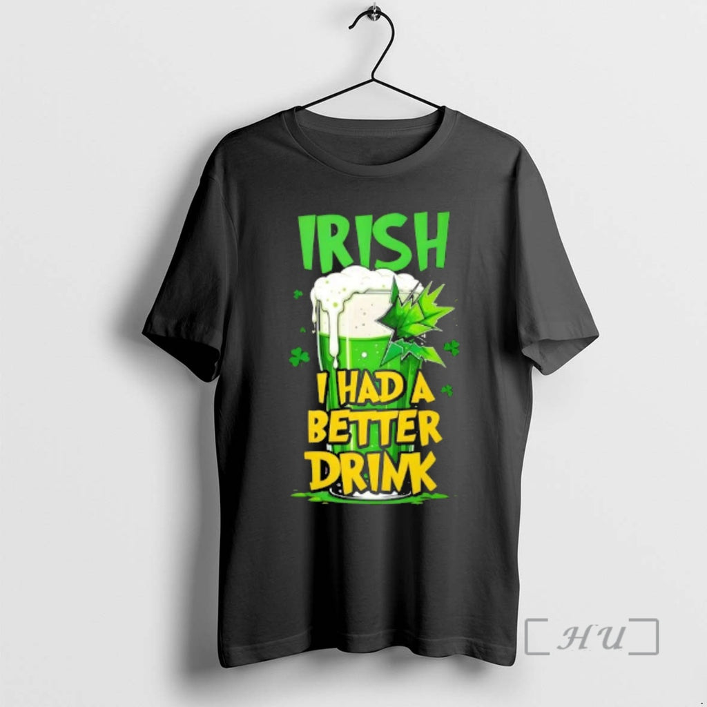 Officials Irish I Had A Better Drink St