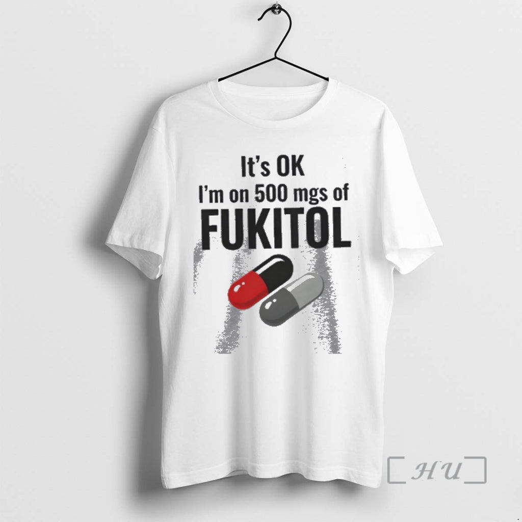 Officials Its Ok Im On 500 Mgs Of Fukitol Funny