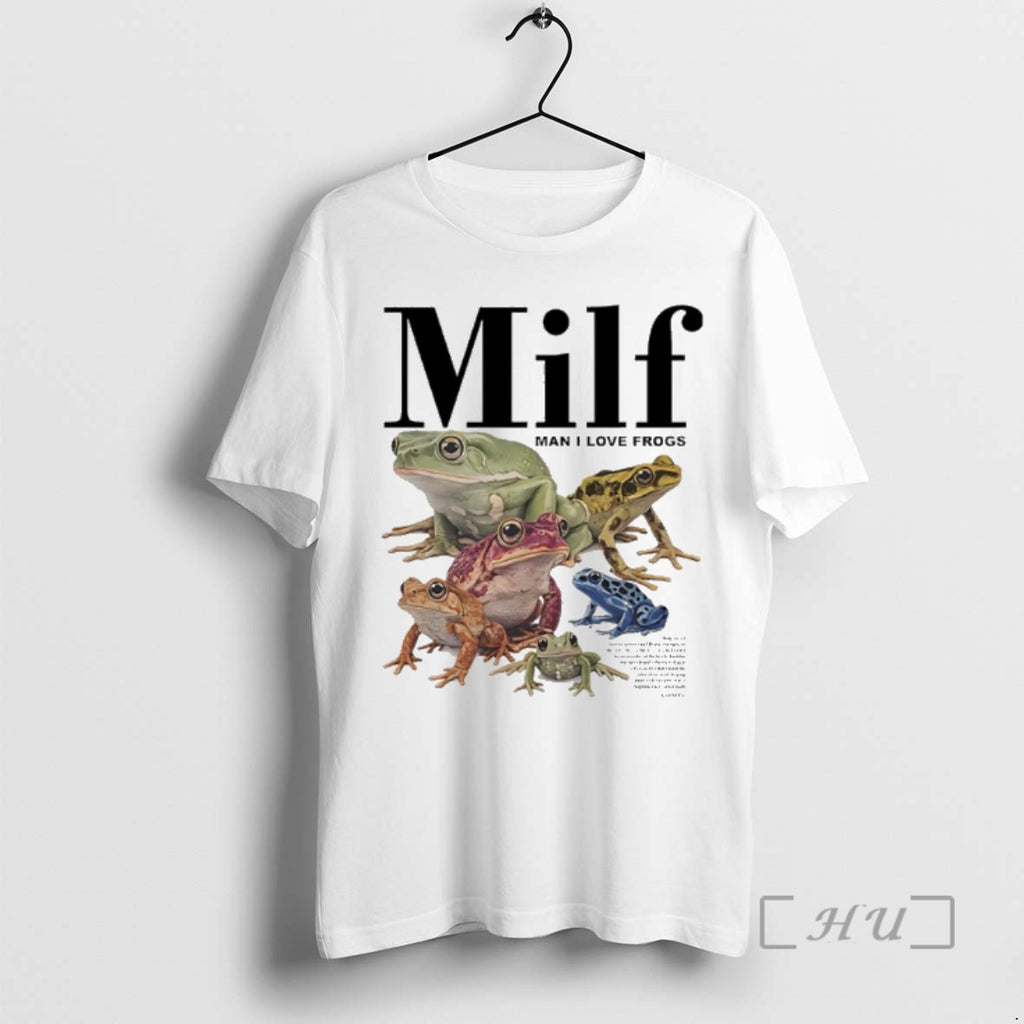 Officials Milf Man I Love Frogs Funny