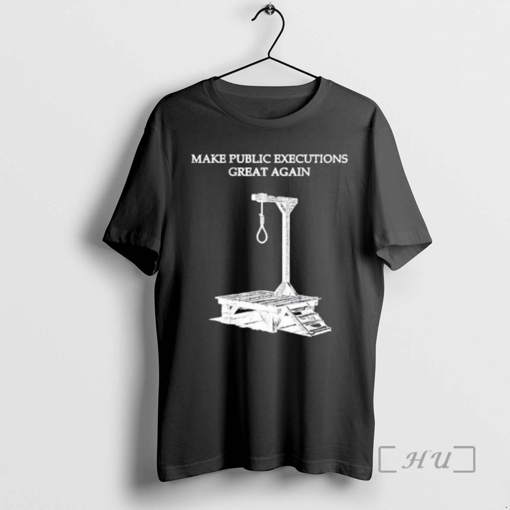 Officials Make Public Executions Great Again Tee