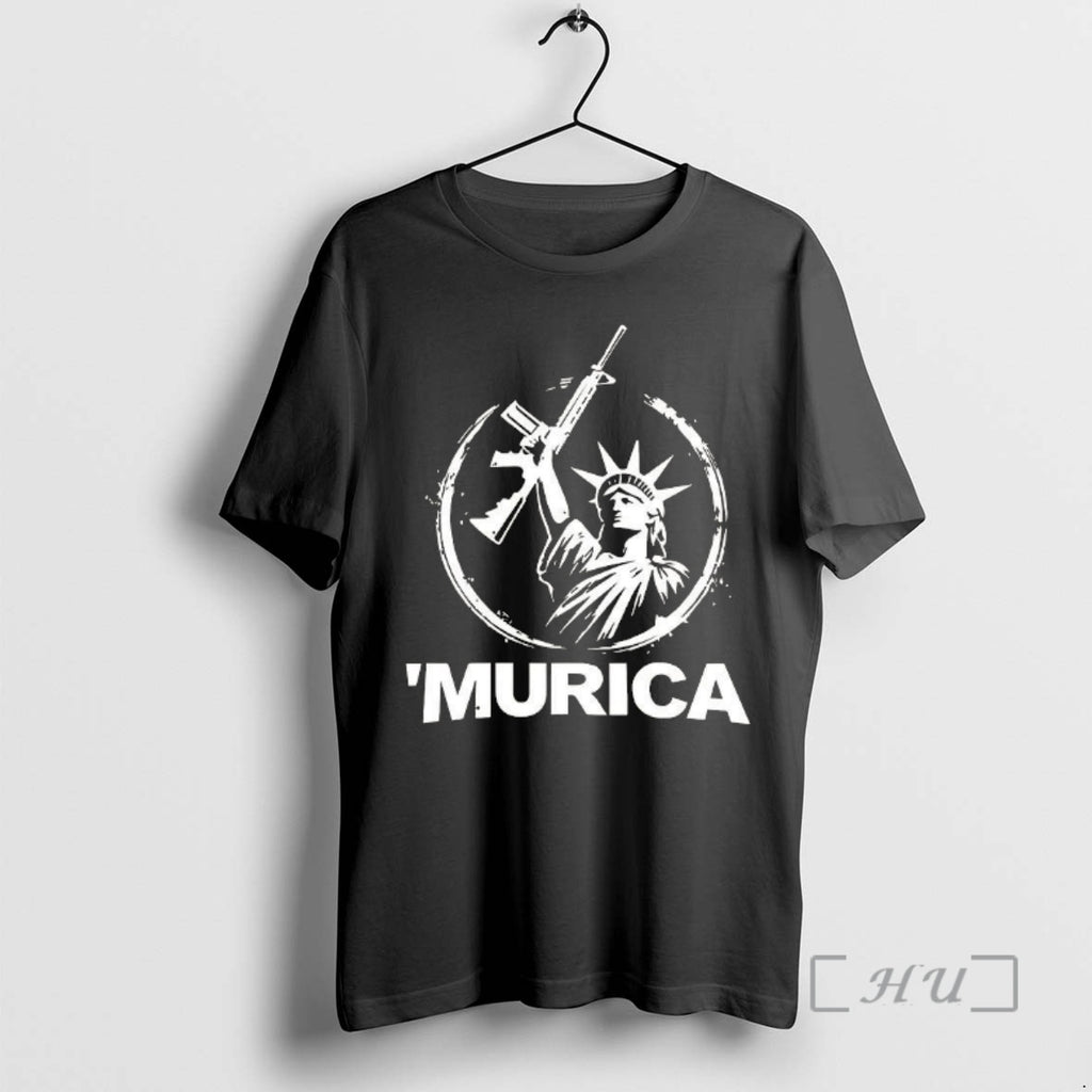 Officials Murica The Statue Of Liberty Is Holding A Rifle