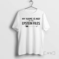 Officials My Name Is Not Epstein Files