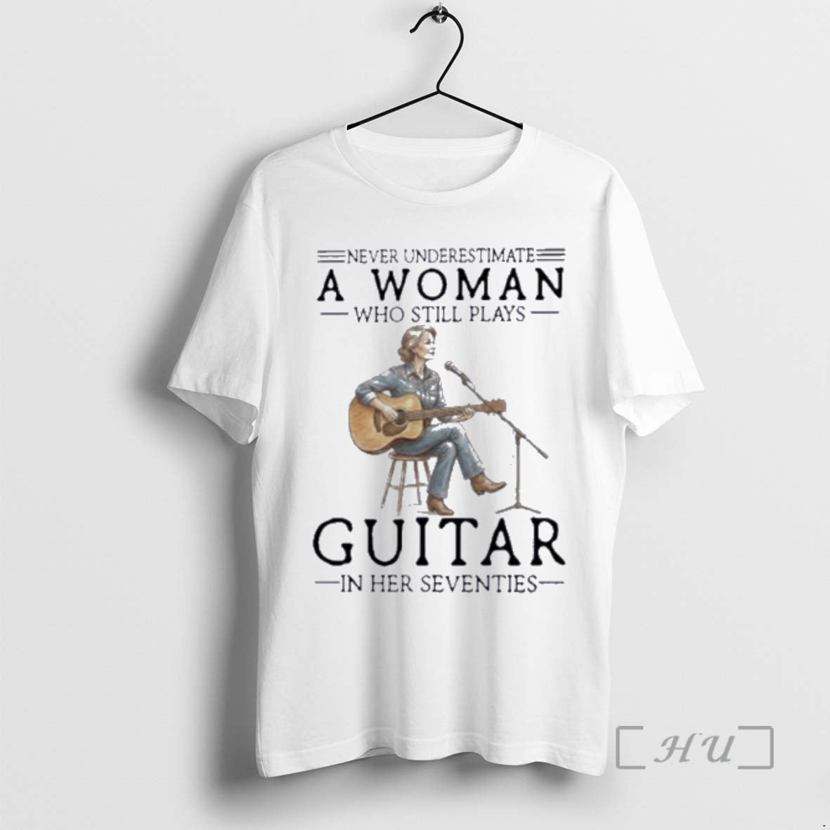 Officials Never Underestimate A Woman Who Still Plays Guitar In Her Seventies Premium T Shirts