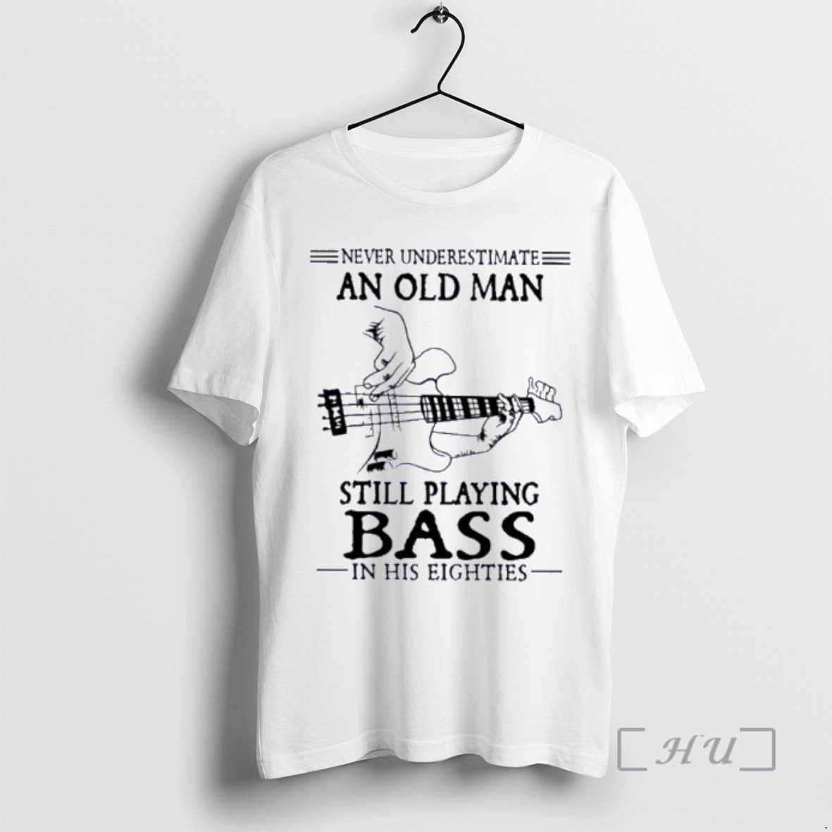 Officials Never Underestimate An Old Man Still Playing Bass In His Eighties Premium T Shirts