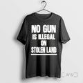 Officials No Gun Is Illegal On Stolen Land Text