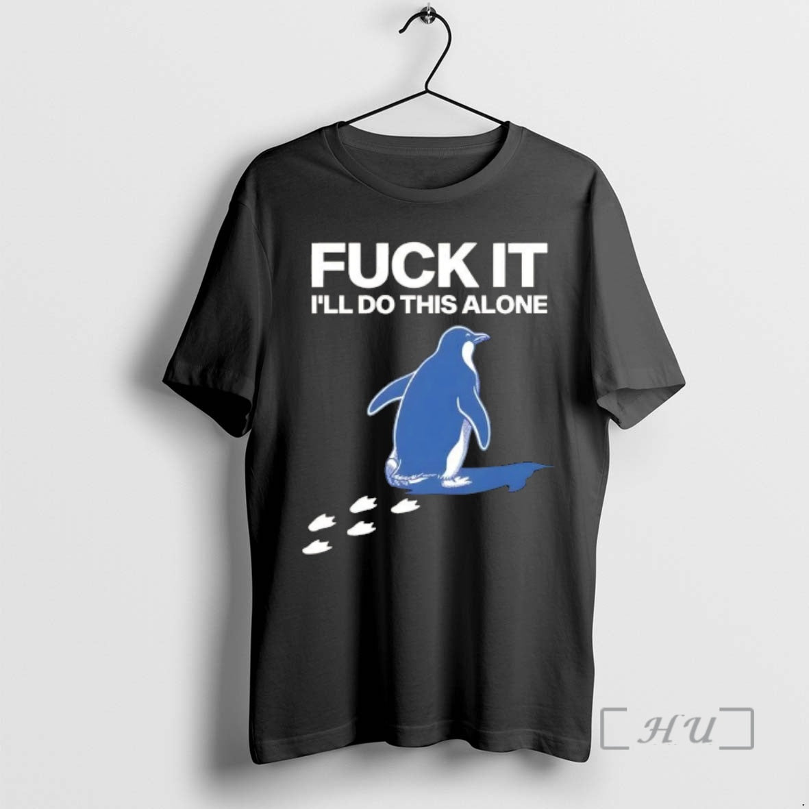 Officials Penguin F It Ill Do This Alone