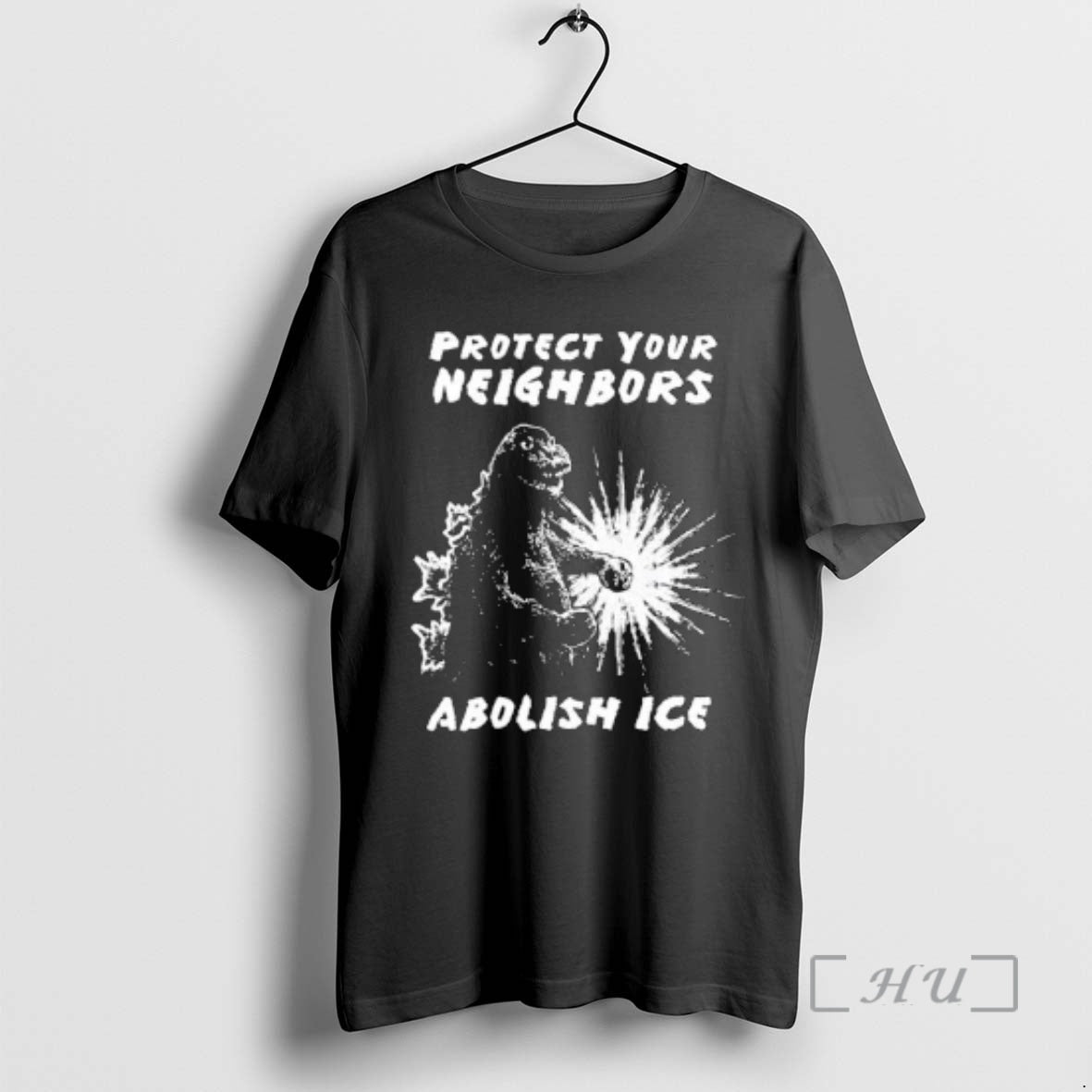 Officials Protect Your Neighbors Abolish Ice Godzilla