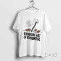 Officials Random Axe Of Kindness Pun Graphic