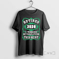 Officials Retired 2026 I Worked My Whole Life For This