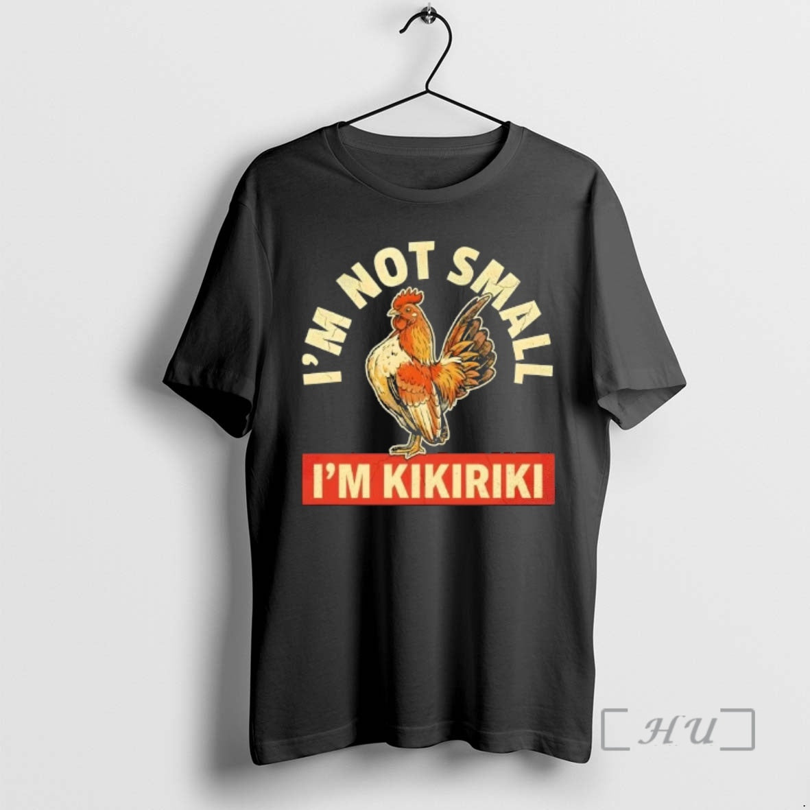 Officials Rooster Im Not Small Im Kikiriki