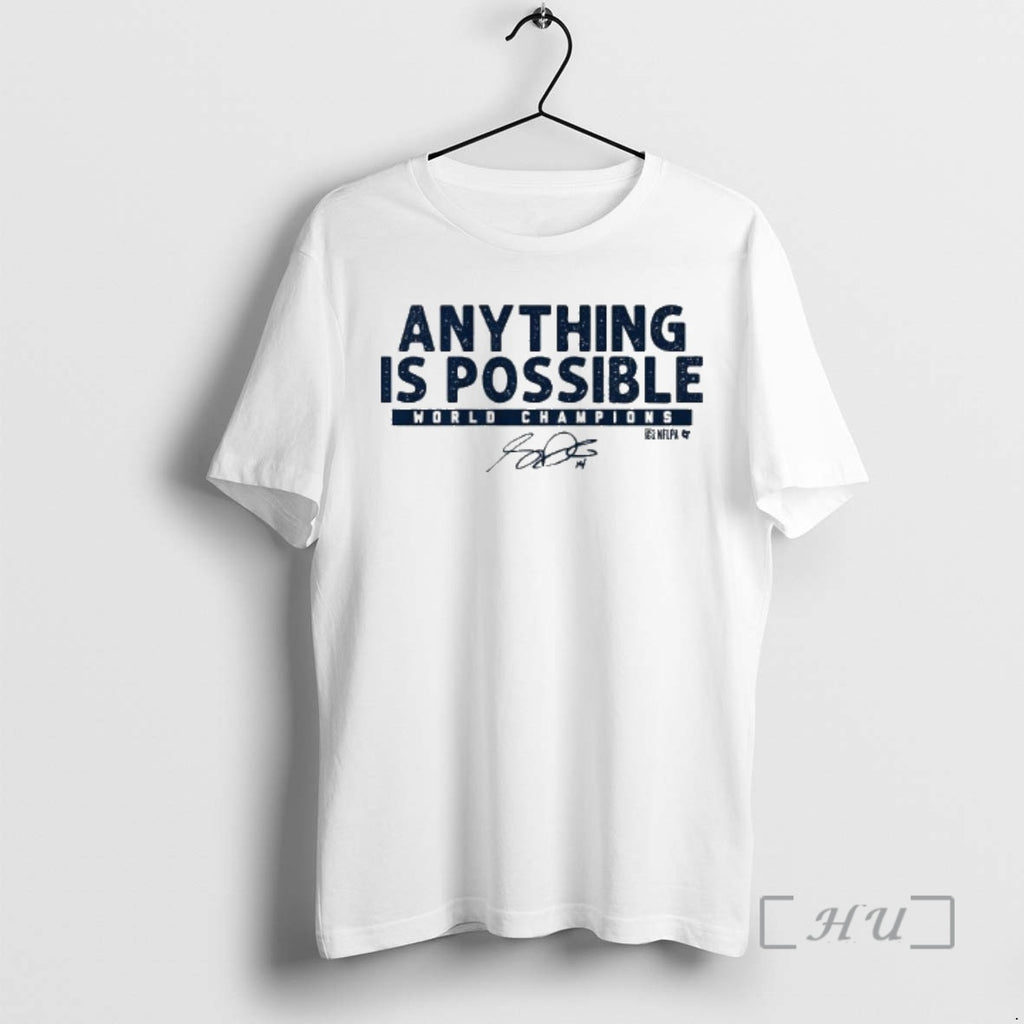 Officials Sam Darnold Believe In Yourself Anything Is Possible World Champions Signature Premium T Shirts