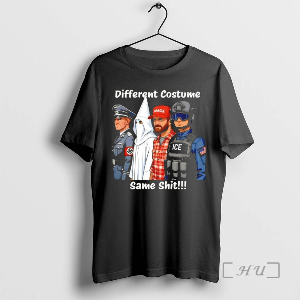 Officials Same Shit Different Costume Anti Trump And Ice Police