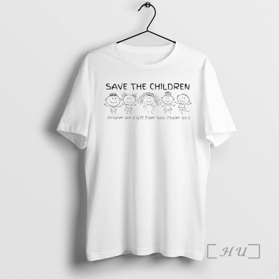 Officials Save The Children Are A Gift From God Psalm 127 3 Premium T Shirts