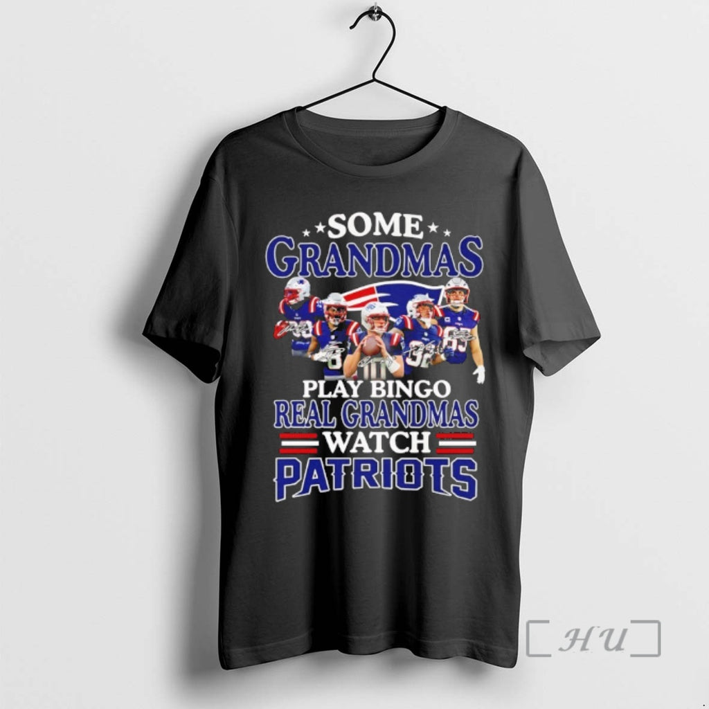 Officials Some Grandmas Play Pingo Real Grandmas Watch Patriots Player Signatures Premium T Shirts Sweater