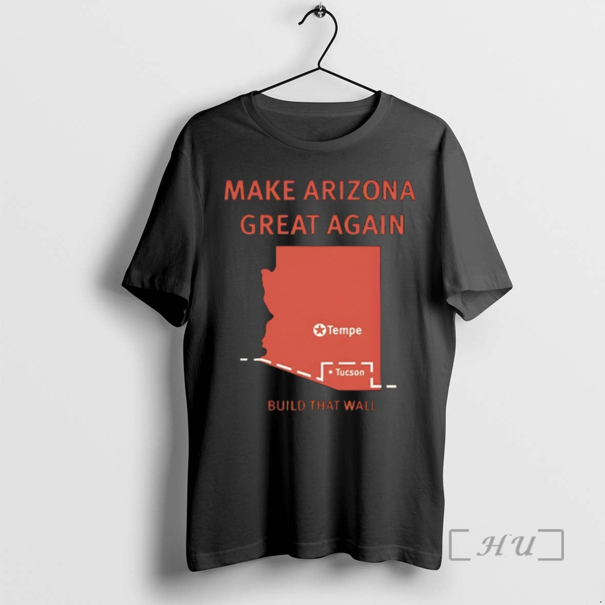 Officials Tempe Tucson Make Arizona Great Again Build That Wall Map Premium T Shirts Sweater