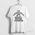 Officials The Canadian Dream Of A Security Systems Technician Kevin Owens Premium T Shirts Sweater