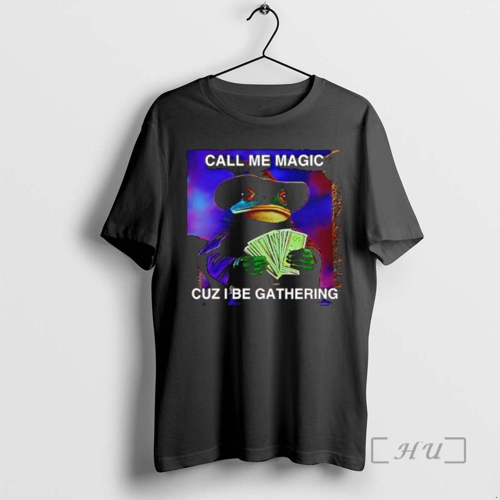 Officials The Frog Mage Call Me Magic Cuz I Be Gathering Premium T Shirts Sweater