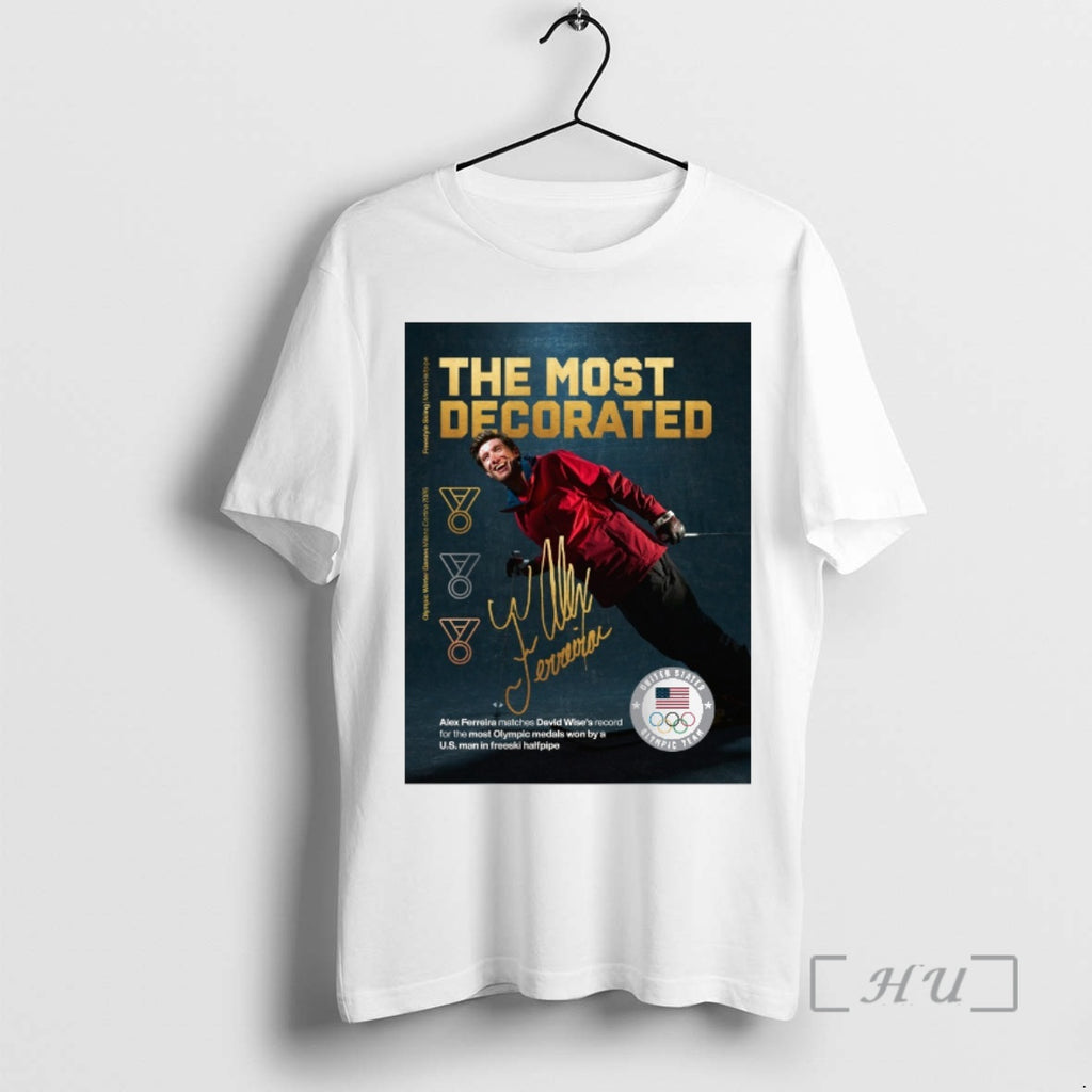 Officials The Most Decorated Alex Ferreira Signature Milan Cortina 2026 Winter Olympics Premium T Shirts