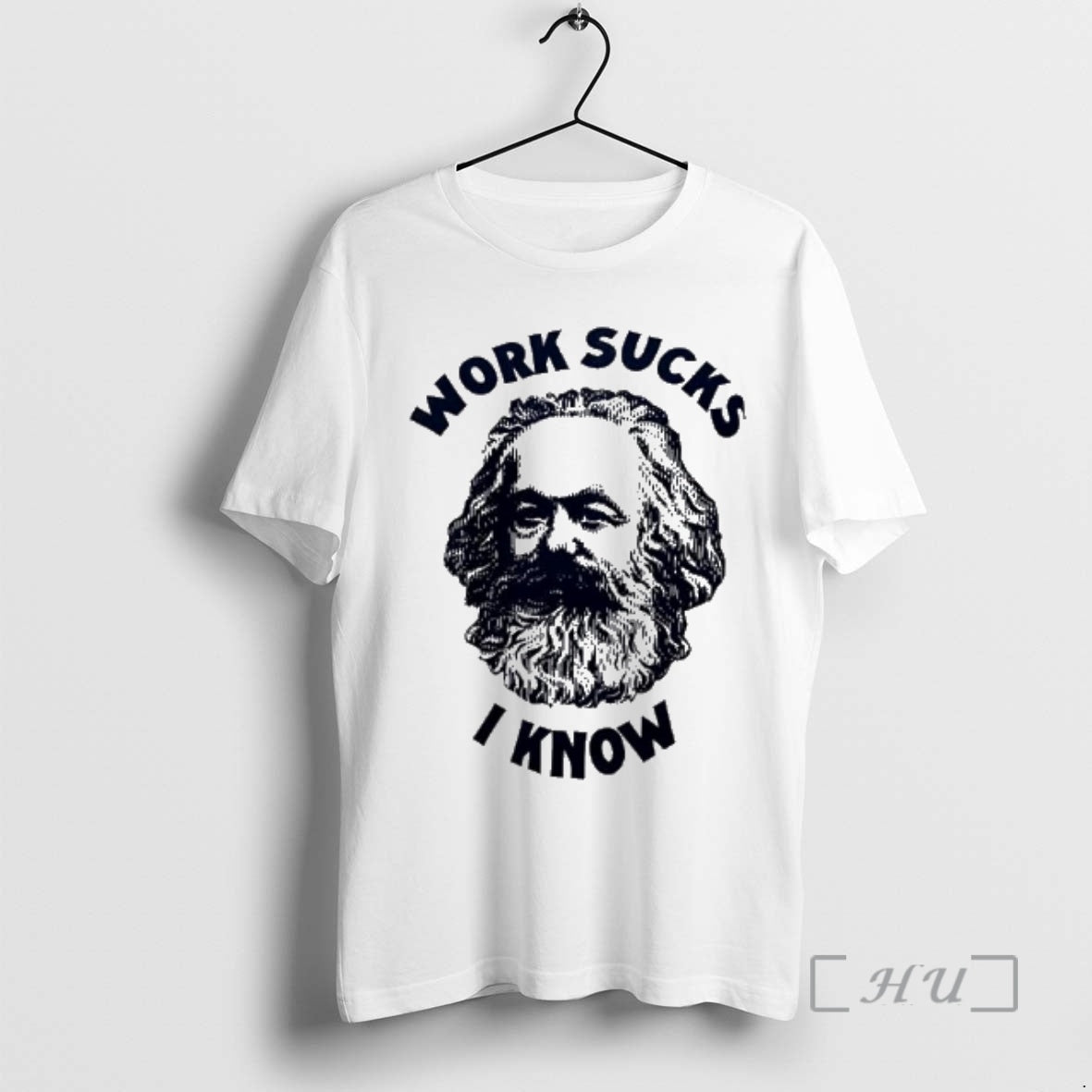 Officials Work Sucks I Know Karl Marx Portrait