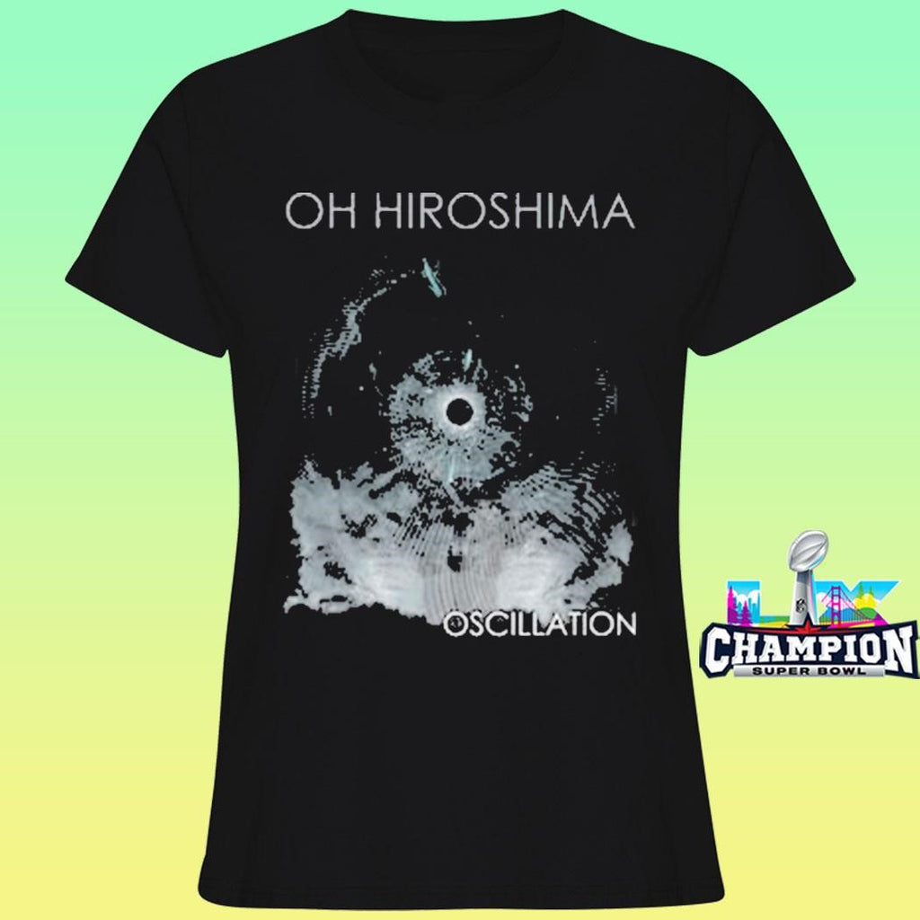 Oh Hiroshima Oscillation Shirt