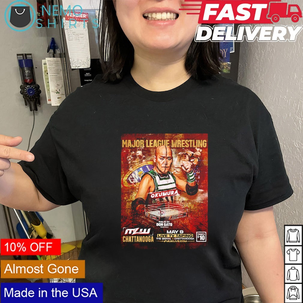 Okumura MLW Major League Wrestling Chattanooga Tennessee shirt