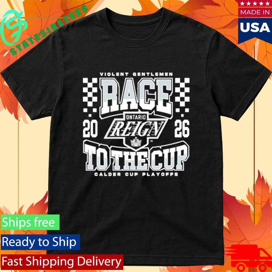 Ontario Reign Race To The Cup Shirt