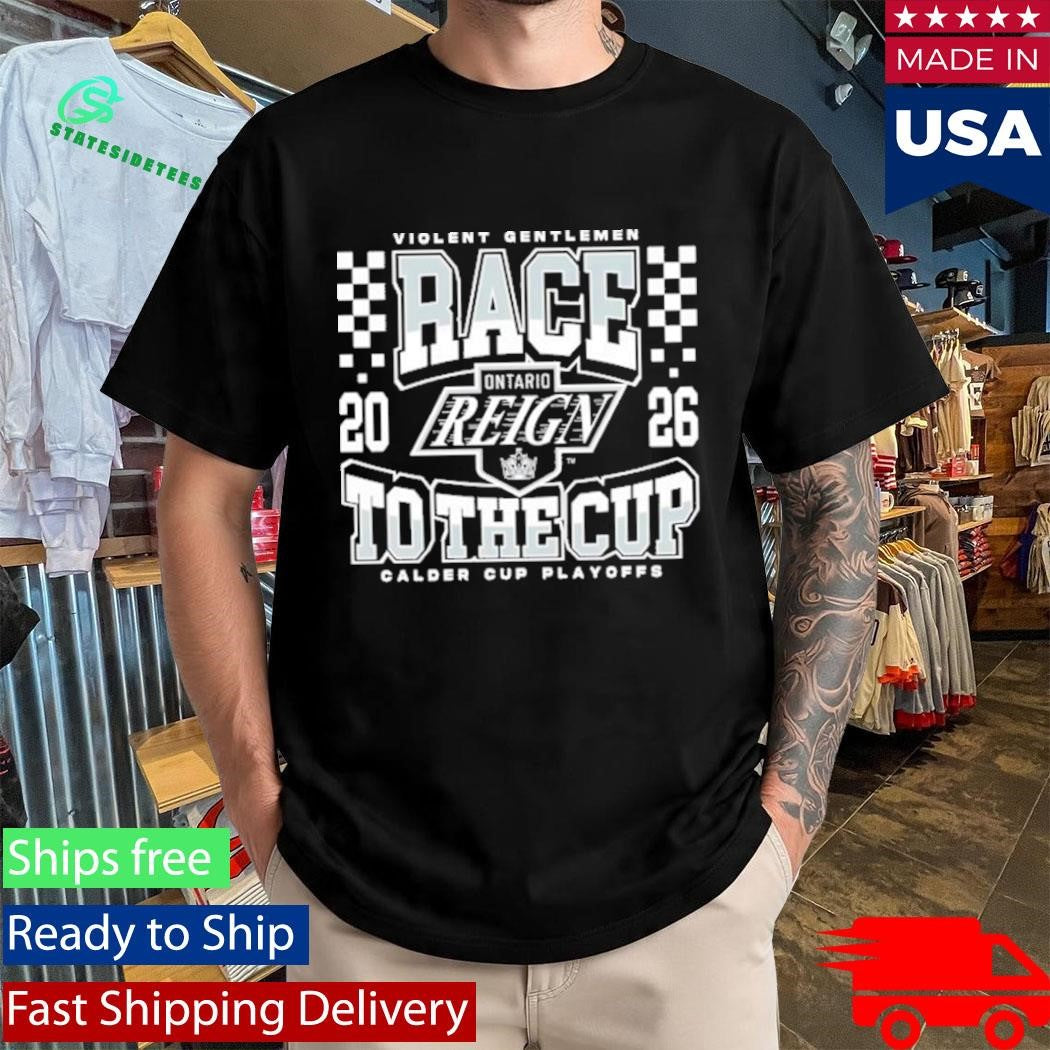 Ontario Reign Race To The Cup Shirt